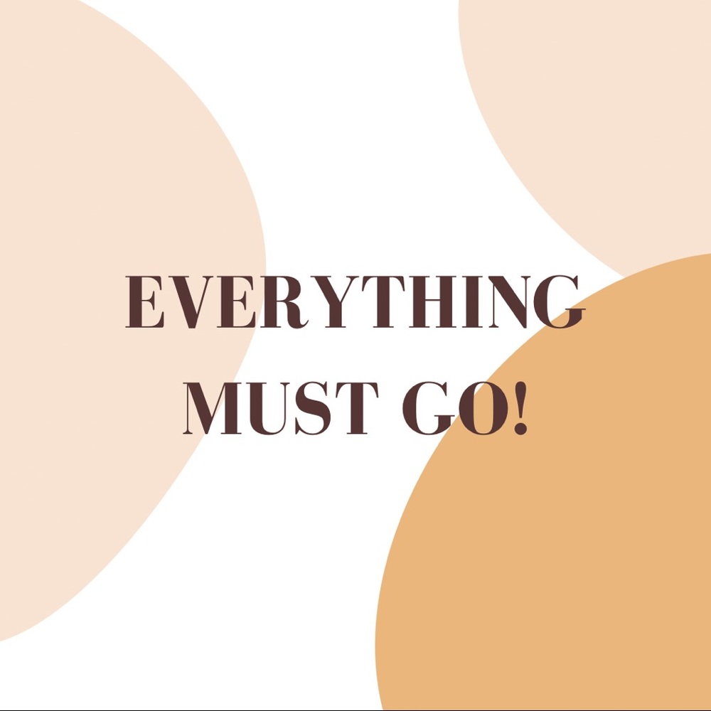 Sale! Everything Must Go!